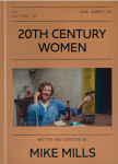 Mike Mills: 20th Century Women Screenplay Book