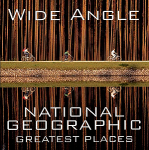 Wide Angle National Geographic Greatest Placesòʡ