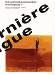 La Derniere Vague - Surf, Skateboard And Custom Cultures In Artòʡ