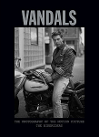 Vandals. The Photography of the Motion picture The Bikeriders