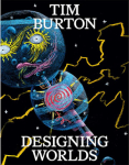 Tim Burton: Designing Worlds