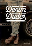Denim Dudes: Street Style, Vintage, Workwear, Obsessionòʡ