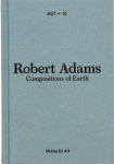 Robert Adams: MUT 10 | Compositions of Earth