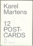 Karel Martens: 12 Postcards