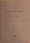 Mika Ninagawa: Plant a tree ()(Ž)
