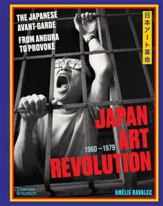 Japan Art Revolution: The Japanese Avant-Garde, from Angura