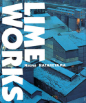 ȫľ/ Naoya Hatakeyama: LIME WORKS