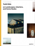 Todd Hido on Landscapes, Interiors, and the Nudeòʡ