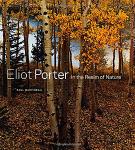 Eliot Porter: In The Realm Of Nature