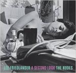 Lee Friedlander: The Nudes A Second Look