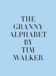 Tim Walker: Granny Alphabet