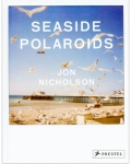 Jon Nicholson: Seaside Polaroids（特価品）