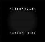 ķɻ/ Keizo Motoda Motodablack