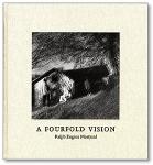 Ralph Eugene Meatyard: A Fourfold Vision