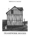 Bernd & Hilla Becher: Framework Houses Of The Siegen Industrial Region