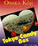 / Koji Onaka Tokyo Candy Box()