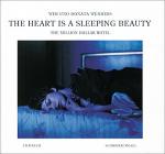 Wim And Donata Wenders: The Heart Is A Sleeping Beauty (ò)