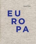 Bernard Plossu: Europa 