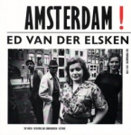 Ed Van Der Elsken: Amsterdam!