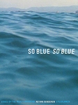 Ad Van Denderen: So Blue, So Blue