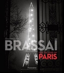Brassai: For the Love of Paris 