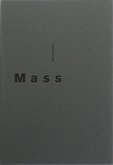 :Mass  (Hiroshi Takizawa: Mass)()