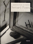 Bernard Plossu: L’abstraction invisible. entretien avec Christophe Berthoud