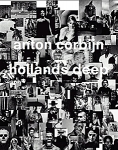 Anton Corbijn: Hollands Deep. a Retrospective