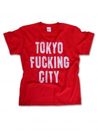 DAFTSTORE2周年記念TOKYO FUCKING CITY TEE - DAFTSTORE