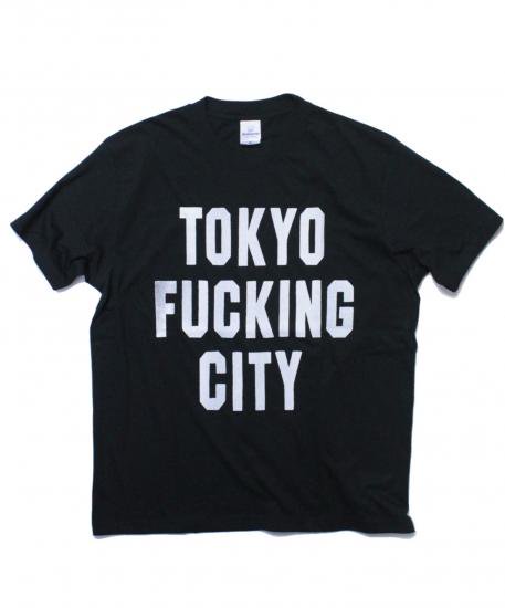 TOKYO FUCKING CITY TEE - DAFTSTORE