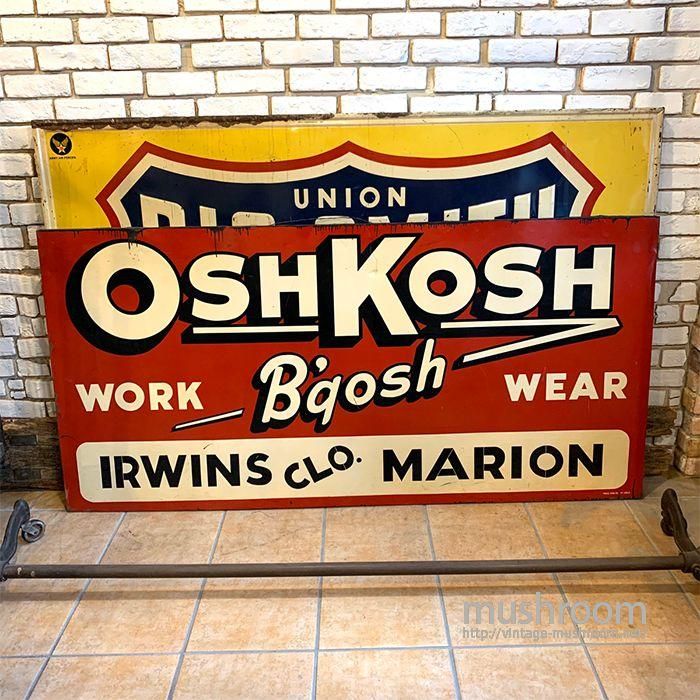 OSHKOSH ADVERTISING SIGN - 古着屋 ｜ mushroom(マッシュルーム
