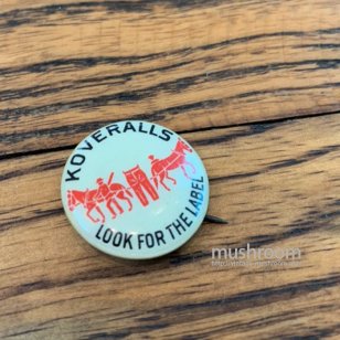 KOVERALL BY LEVI'S ADVERTISING PIN BACK（ MINT ）