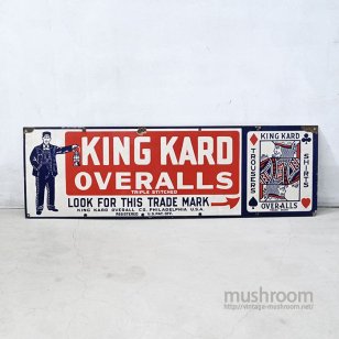 KING KARD OVERALLS ADVERTISING SIGN
