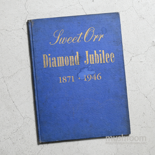 SWEET-ORR DIAMOND JUBILEE