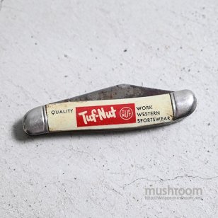 TUF-NUT ADVERTISING POCKET KNIFEGOOD CONDITION