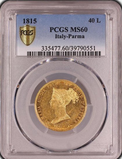 イタリア パルマ 1815 40リレ マリアルイーザ 金貨 PCGS MS60 - 【鑑定