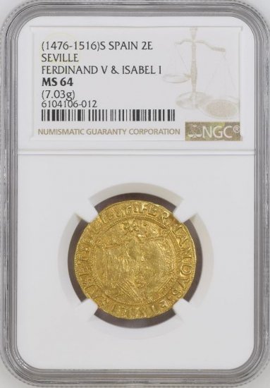 スペイン 1476-1516 フェルナンド5世 イサベル1世 2エクセレント金貨 NGC MS64! - 【鑑定済アンティークコイン 専門店】オンラインネットショップ通販店舗『アンティークコインワールド』へようこそ！